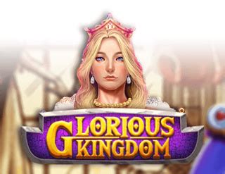 Jogar Glorious Kingdom no modo demo